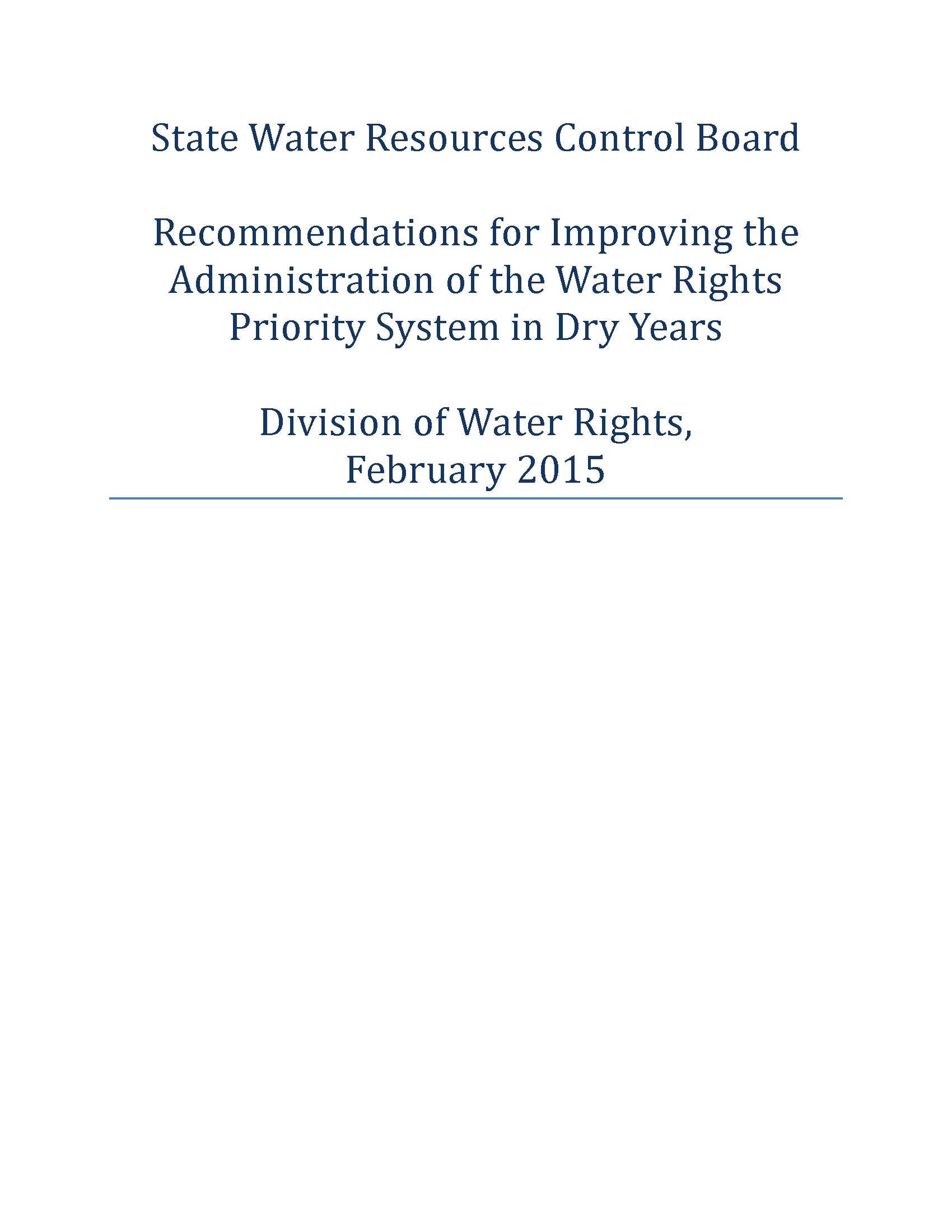 State Water Board Division of Water Rights Dry Year Report, 2015