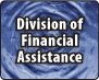 Division of Financial Assistance