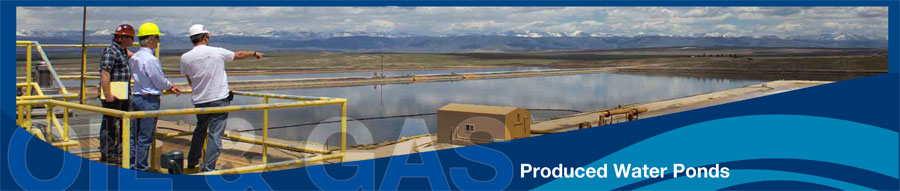 Oil and Gas Banner - Produced Water Ponds
